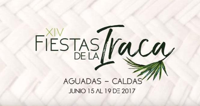 Fiestas de la Iraca 2017 en Aguadas, Caldas