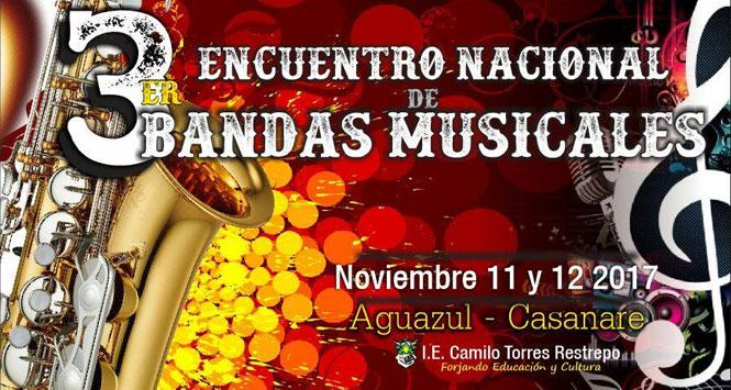 Encuentro Nacional de Bandas Musicales 2017 en Aguazul, Casanare