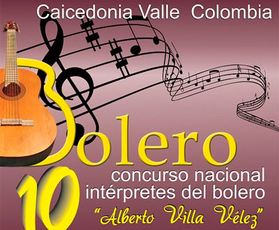 Concurso Nacional del Bolero en Caicedonia, Valle del Cauca