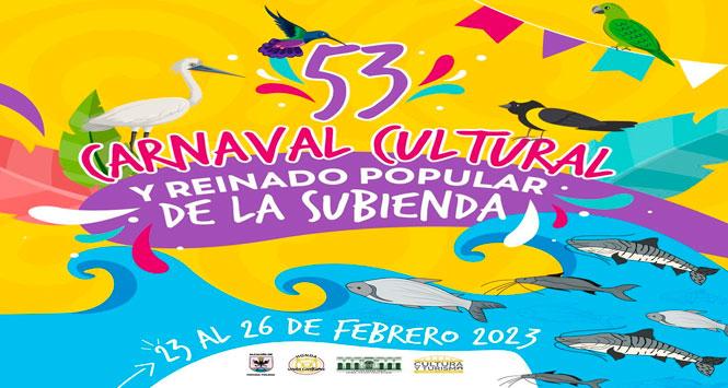 Carnaval Cultural y Reinado Popular de la Subienda 2023 en Honda, Tolima