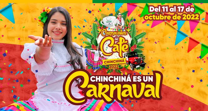 Carnavales del Café 2022 en Chinchiná, Caldas