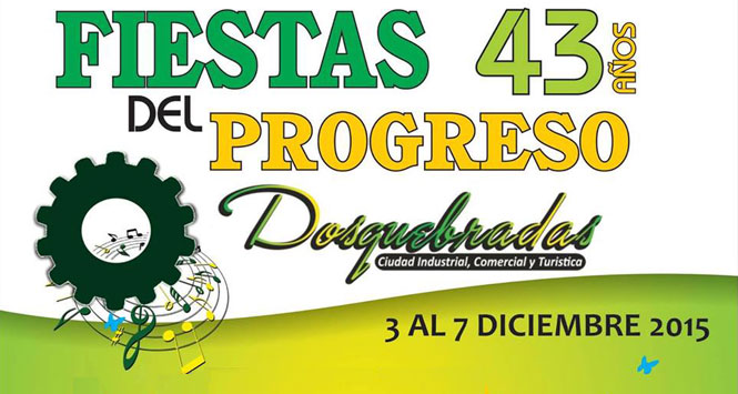 Programación Fiestas del Progreso 2015 en Dosquebradas, Risaralda