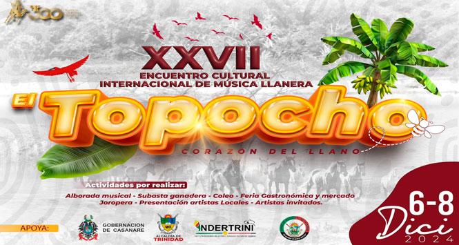 Encuentro Cultural Internacional de Música Llanera Topocho 2024 en Trinidad, Casanare Encuentro Cultural Internacional de Música Llanera Topocho 2024 en Trinidad, Casanare