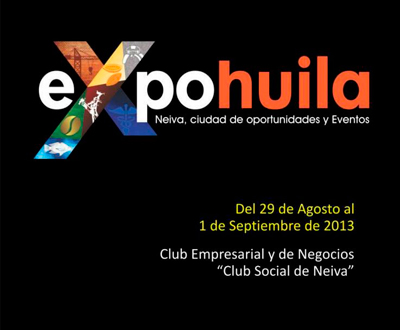 ExpoHuila 2013 en Neiva busca promover al departamento