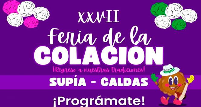 Feria de la Colación 2024 en Supía, Caldas Feria de la Colación 2024 en Supía, Caldas