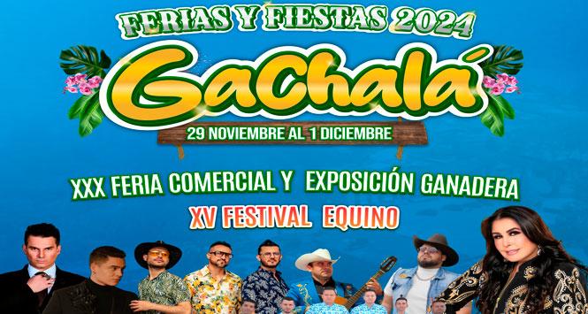 Ferias y Fiestas 2024 en Gachalá, Cundinamarca Ferias y Fiestas 2024 en Gachalá, Cundinamarca