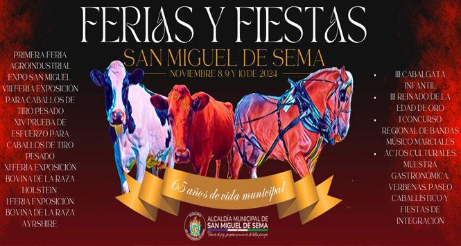 Ferias y Fiestas 2024 en San Miguel de Sema, Boyacá Ferias y Fiestas 2024 en San Miguel de Sema, Boyacá