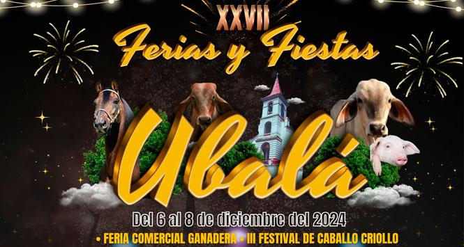 Ferias y Fiestas 2024 en Ubalá, Cundinamarca Ferias y Fiestas 2024 en Ubalá, Cundinamarca