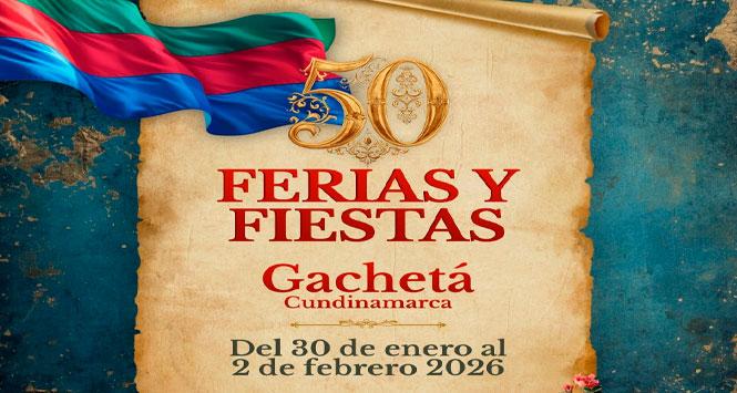 Ferias y Fiestas 2026 en Gachetá, Cundinamarca