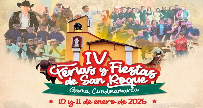 Ferias y Fiestas de San Roque 2026 en Gama, Cundinamarca