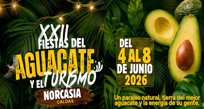 Ferias y Fiestas del Aguacate y el Turismo 2026 en Norcasia, Caldas