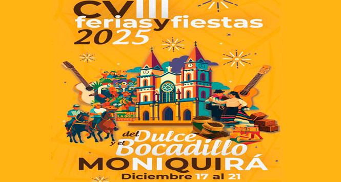 Ferias y Fiestas del Dulce y el Bocadillo 2025 en Moniquirá, Boyacá