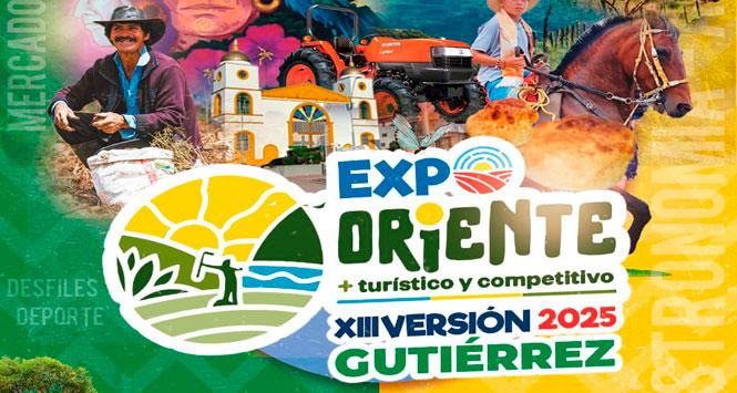 Ferias y Fiestas, Expo Oriente 2025 en Gutiérrez, Cundinamarca Ferias y Fiestas, Expo Oriente 2025 en Gutiérrez, Cundinamarca