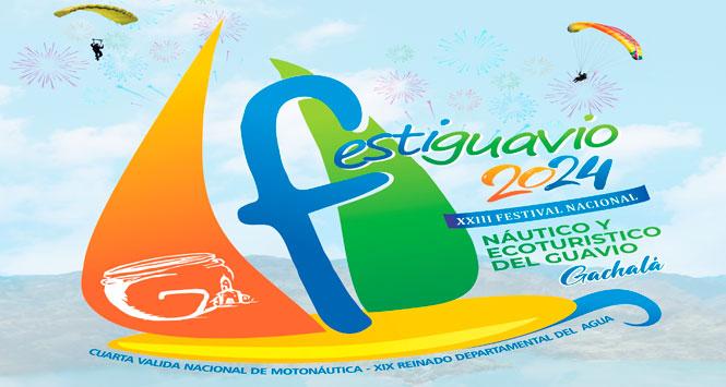 Festiguavio, Festival Nacional Náutico y Ecoturístico del Gavio 2024 en Gachalá, Cundinamarca Festiguavio, Festival Nacional Náutico y Ecoturístico del Gavio 2024 en Gachalá, Cundinamarca