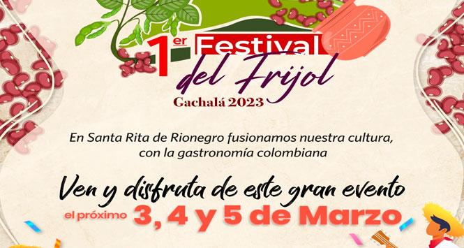Festival del Frijol 2023 en Gachalá, Cundinamarca