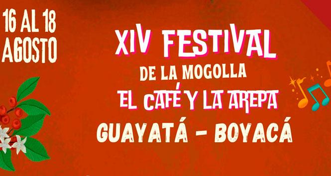 Festival de la Mogolla, el Café y la Arepa 2025 en Guayatá, Boyacá