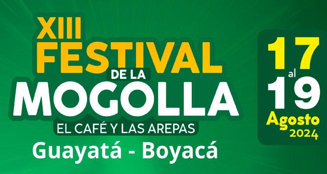Festival de la Mogolla, el Café y las Arepas 2024 en Guayatá, Boyacá Festival de la Mogolla, el Café y las Arepas 2024 en Guayatá, Boyacá