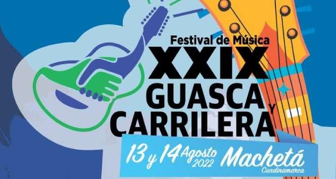Festival de Música Guasca Carrilera 2022 en Machetá, Cundinamarca