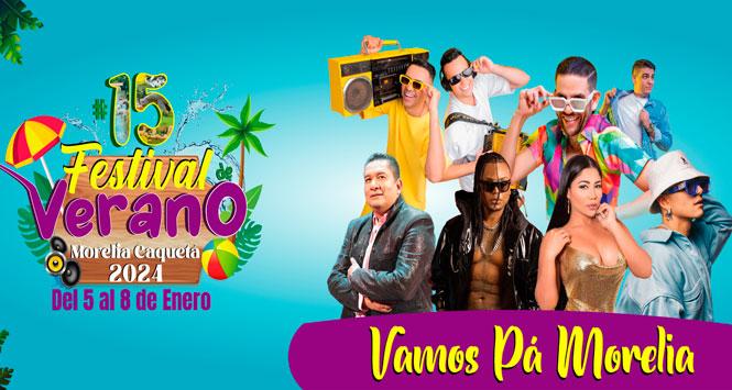 Festival de Verano 2024 en Morelia, Caquetá
