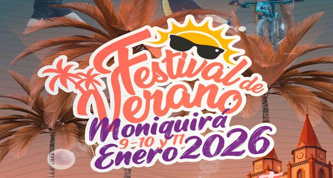 Festival de Verano 2026 en Moniquirá, Boyacá