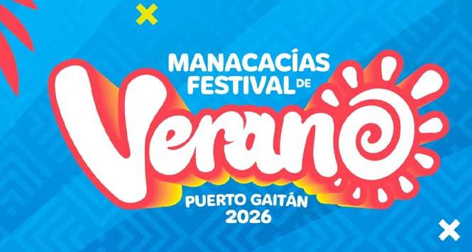 Festival de Verano Manacacías 2026 en Puerto Gaitán, Meta
