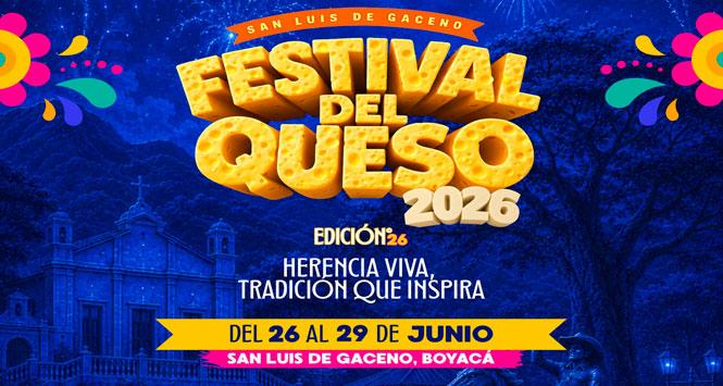 Festival del Queso 2026 en San Luis de Gaceno, Boyacá
