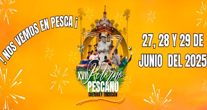 Festival del Retorno Pescano 2025 en Pesca, Boyacá Festival del Retorno Pescano 2025 en Pesca, Boyacá