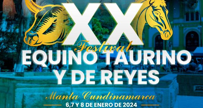 Festival Equino, Taurino y de Reyes 2024 en Manta, Cundinamarca