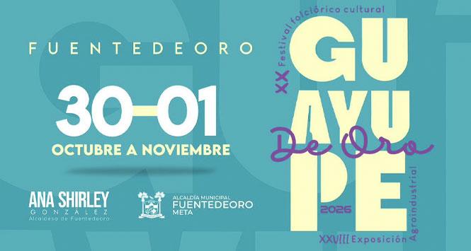 Festival Folclórico y Cultural Guayupe de Oro 2026 en Fuentedeoro, Meta