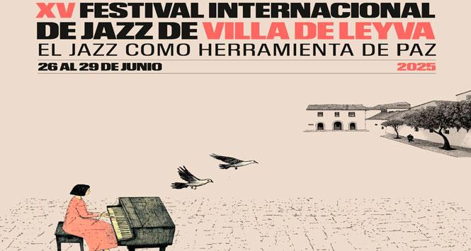 Festival Internacional de Jazz 2025 en Villa de Leyva, Boyacá Festival Internacional de Jazz 2025 en Villa de Leyva, Boyacá