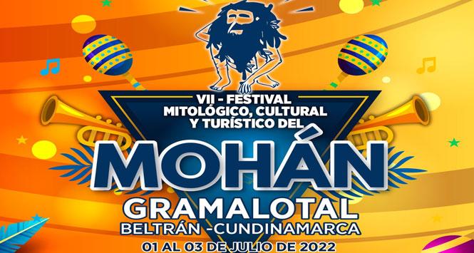 Festival Mitológico, Cultural y Turístico del Mohán 2022 en Beltrán, Cundinamarca