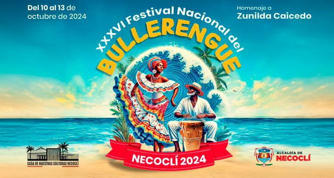 Festival Nacional del Bullerengue 2024 en Necoclí, Antioquia Festival Nacional del Bullerengue 2024 en Necoclí, Antioquia