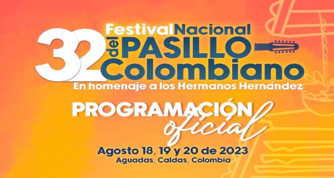Festival Nacional del Pasillo Colombiano 2023 en Aguadas, Caldas