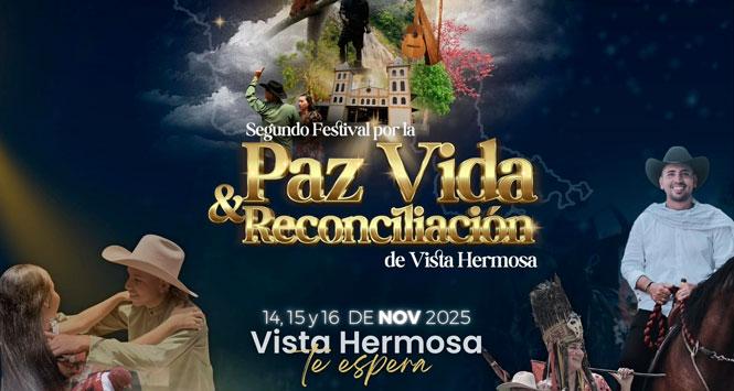 Festival por la Paz, Vida y Reconciliación 2025 en Vista Hermosa, Meta