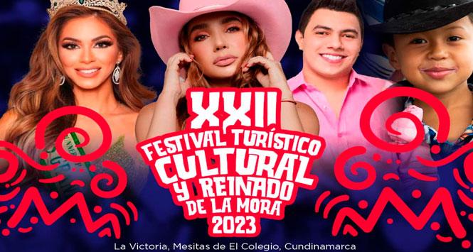 Festival Turístico, Cultural y Reinado de la Mora 2023 en Mesitas de El Colegio, Cundinamarca