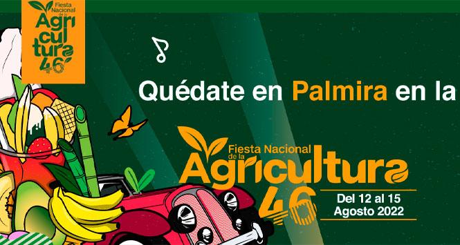 Fiesta Nacional de la Agricultura 2022 en Palmira, Valle del Cauca