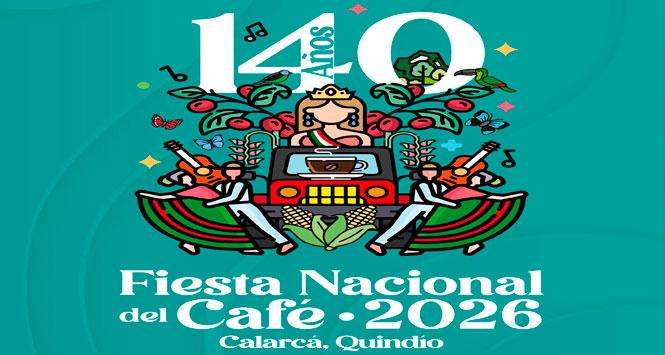 Fiesta Nacional del Café 2026 en Calarcá, Quindío