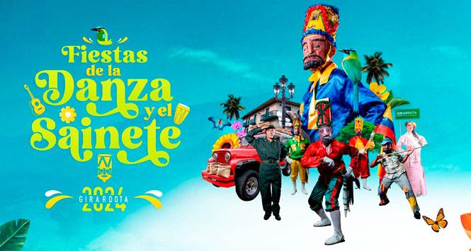 Fiestas de la Danza y el Sainete 2024 en Girardota, Antioquia Fiestas de la Danza y el Sainete 2024 en Girardota, Antioquia