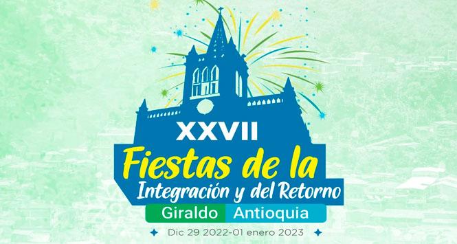 Fiestas de La Integración y del Retorno 2022 en Giraldo, Antioquia