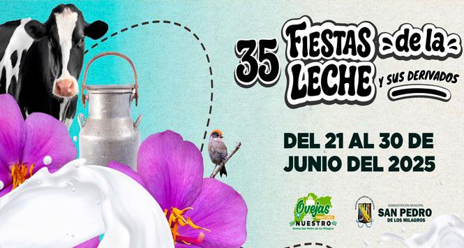 Fiestas de la Leche y sus Derivados 2025 en San pedro de los Milagros, Antioquia Fiestas de la Leche y sus Derivados 2025 en San pedro de los Milagros, Antioquia