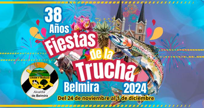 Fiestas de la Trucha 2024 en Belmira, Antioquia Fiestas de la Trucha 2024 en Belmira, Antioquia