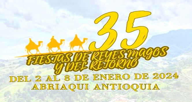Fiestas de Reyes Magos y del Retorno 2024 en Abriaquí, Antioquia