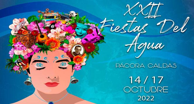 Fiestas del Agua 2022 en Pácora, Caldas