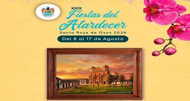Fiestas del Atardecer 2026 en Santa Rosa de Osos, Antioquia