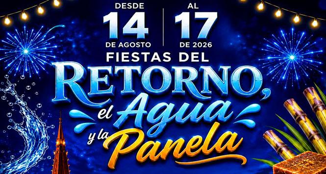 Fiestas del Retorno, el Agua y la Panela 2026 en San Roque, Antioquia