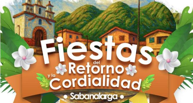 Fiestas del Retorno y la Cordialidad 2026 en Sabanalarga, Antioquia