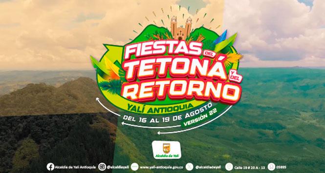 Fiestas del Tetoná y del Retorno 2024 en Yalí, Antioquia Fiestas del Tetoná y del Retorno 2024 en Yalí, Antioquia