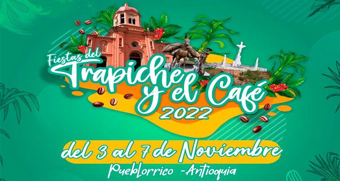 Fiestas del Trapiche y el Café 2022 en Pueblorrico, Antioquia