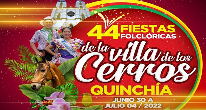 Fiestas Folclóricas de la Villa de los Cerros 2022 en Quinchía, Risaralda