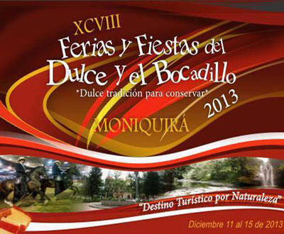 Ferias y Fiestas del Dulce y el Bocadillo en Moniquirá, Boyacá
